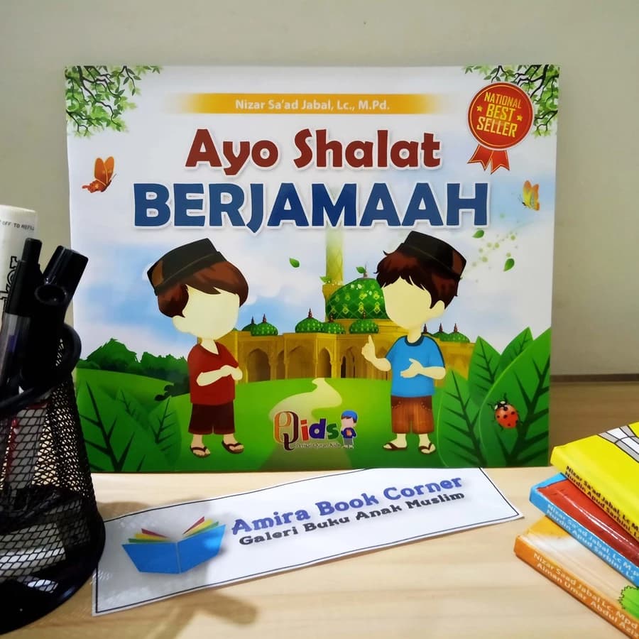 Sampul utama Buku Cerita Anak Bergambar "AYO SHOLAT BERJAMAAH"