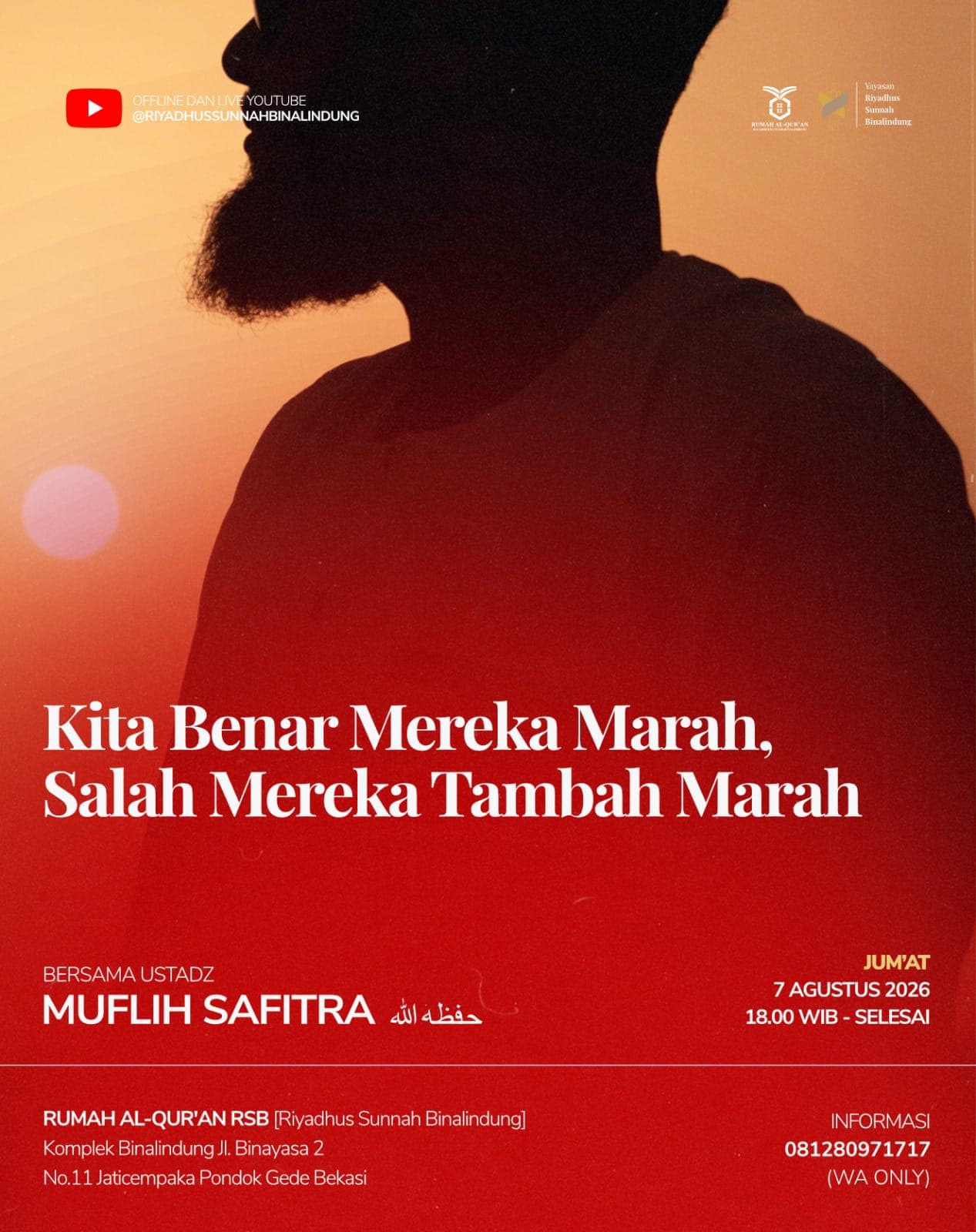 Kita Benar Mereka Marah, Salah Mereka Tambah Marah Yayasan Riyadhus Sunnah Binalindung
