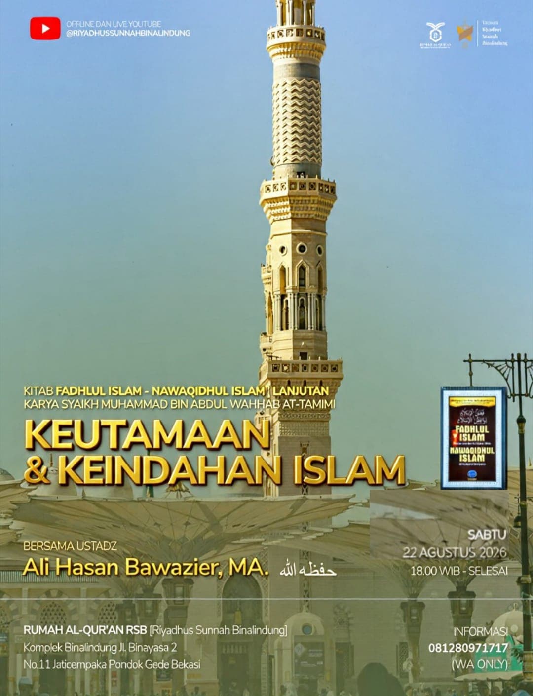 KEUTAMAAN DAN KEINDAHAN ISLAM Yayasan Riyadhus Sunnah Binalindung