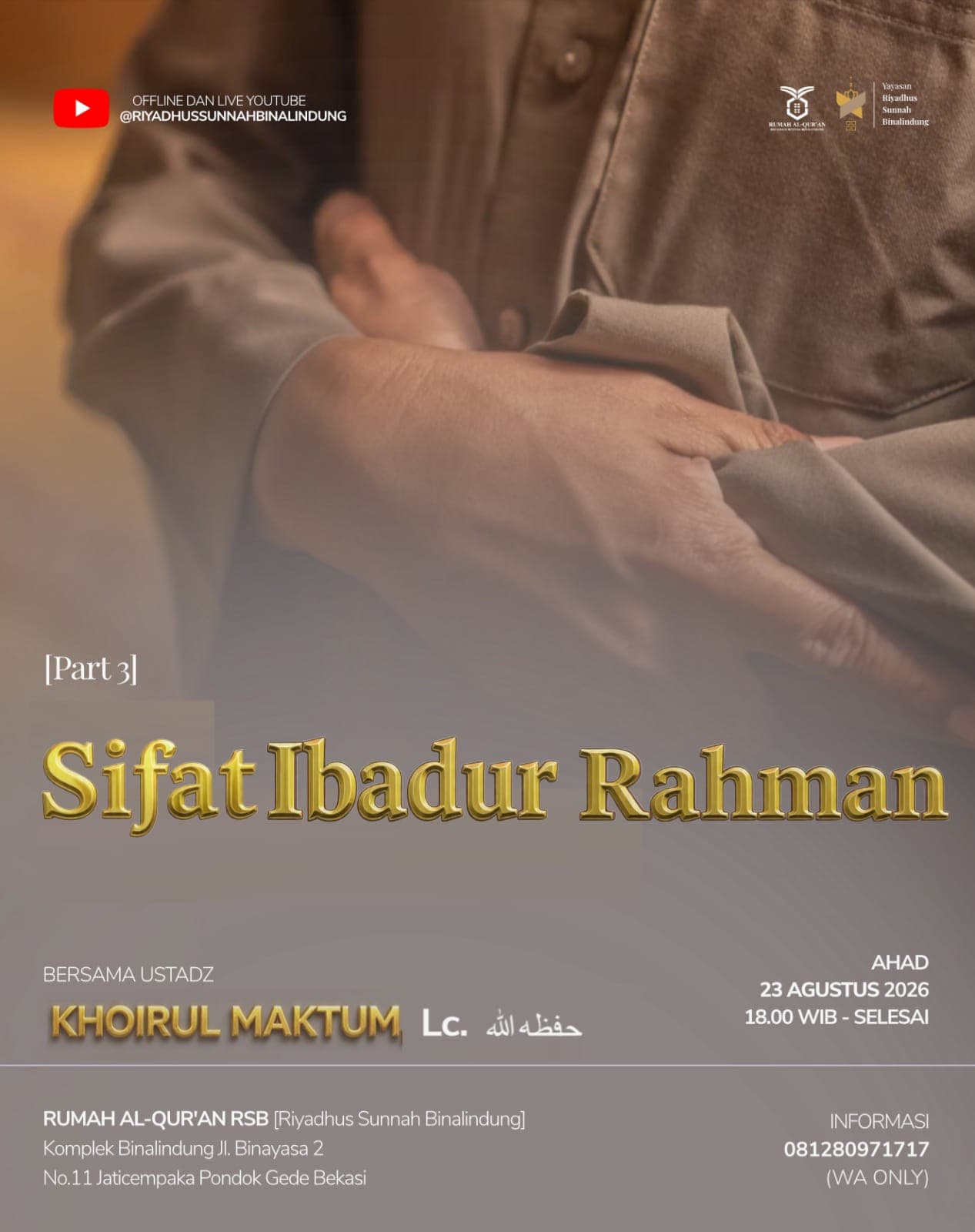 Sifat Ibadur Rahman Yayasan Riyadhus Sunnah Binalindung