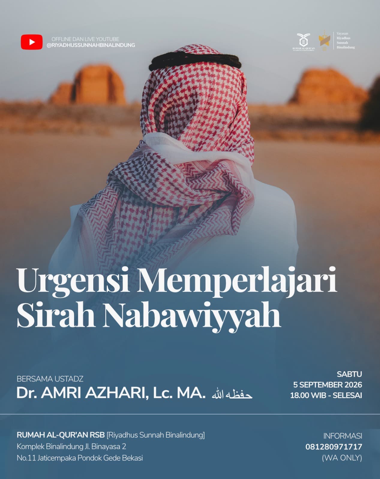 Urgensi Mempelajari Sirah Nabawiyyah Yayasan Riyadhus Sunnah Binalindung