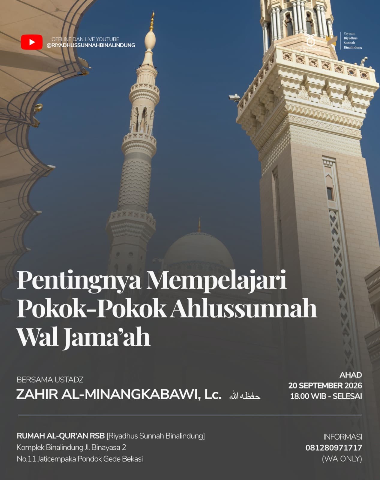 Pentingnya Mempelajari Pokok-Pokok Ahlusunnah Wal-jama'ah Yayasan Riyadhus Sunnah Binalindung