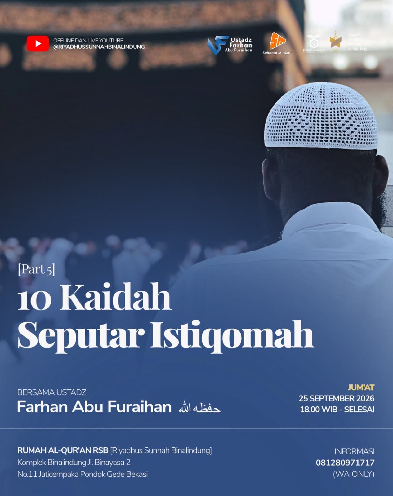 10 Kaidah Seputar Istiqomah Yayasan Riyadhus Sunnah Binalindung