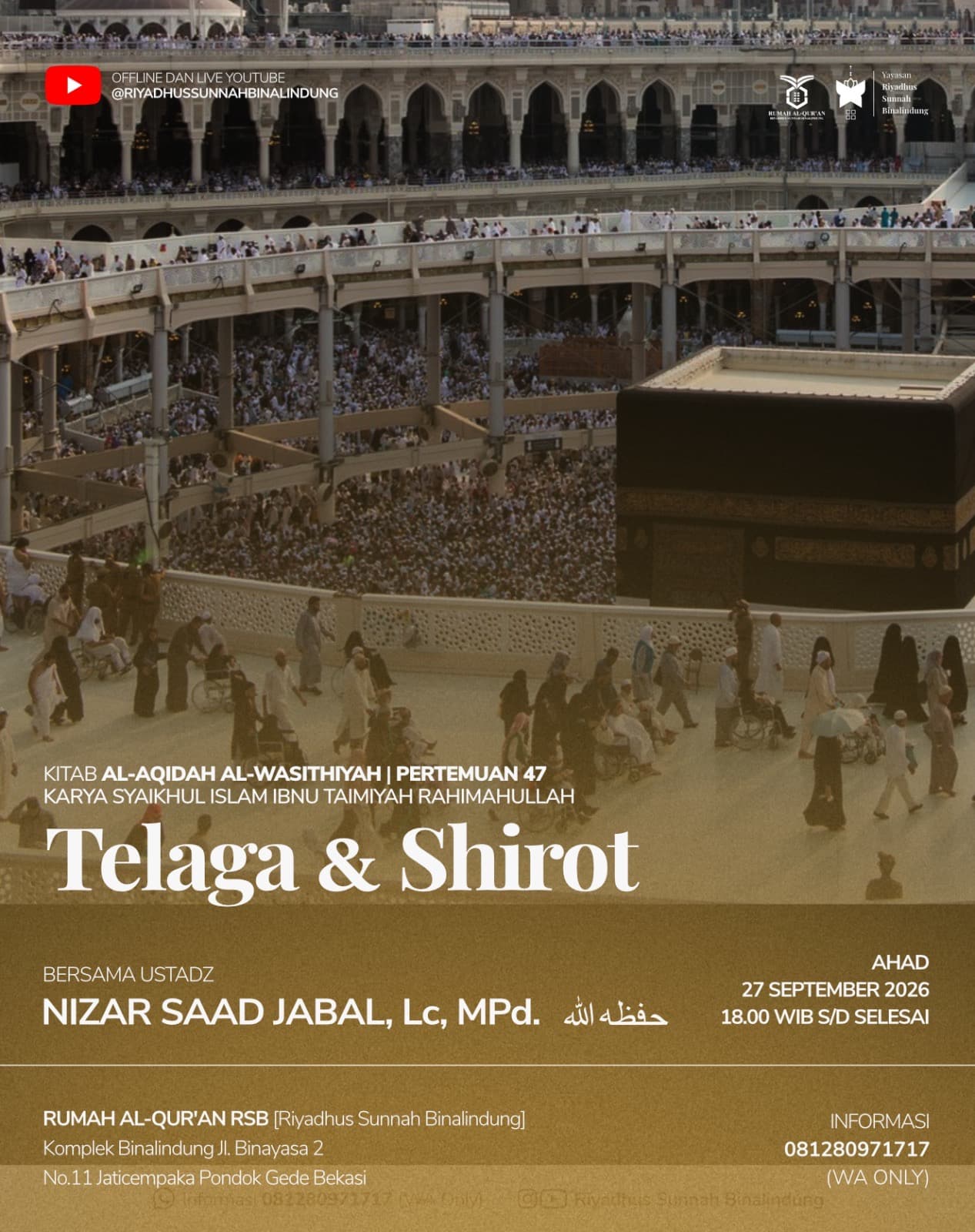 Telaga dan Shirot Yayasan Riyadhus Sunnah Binalindung