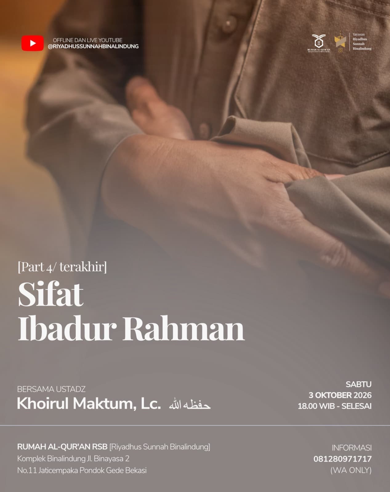 Sifat Ibadu Rahman Yayasan Riyadhus Sunnah Binalindung