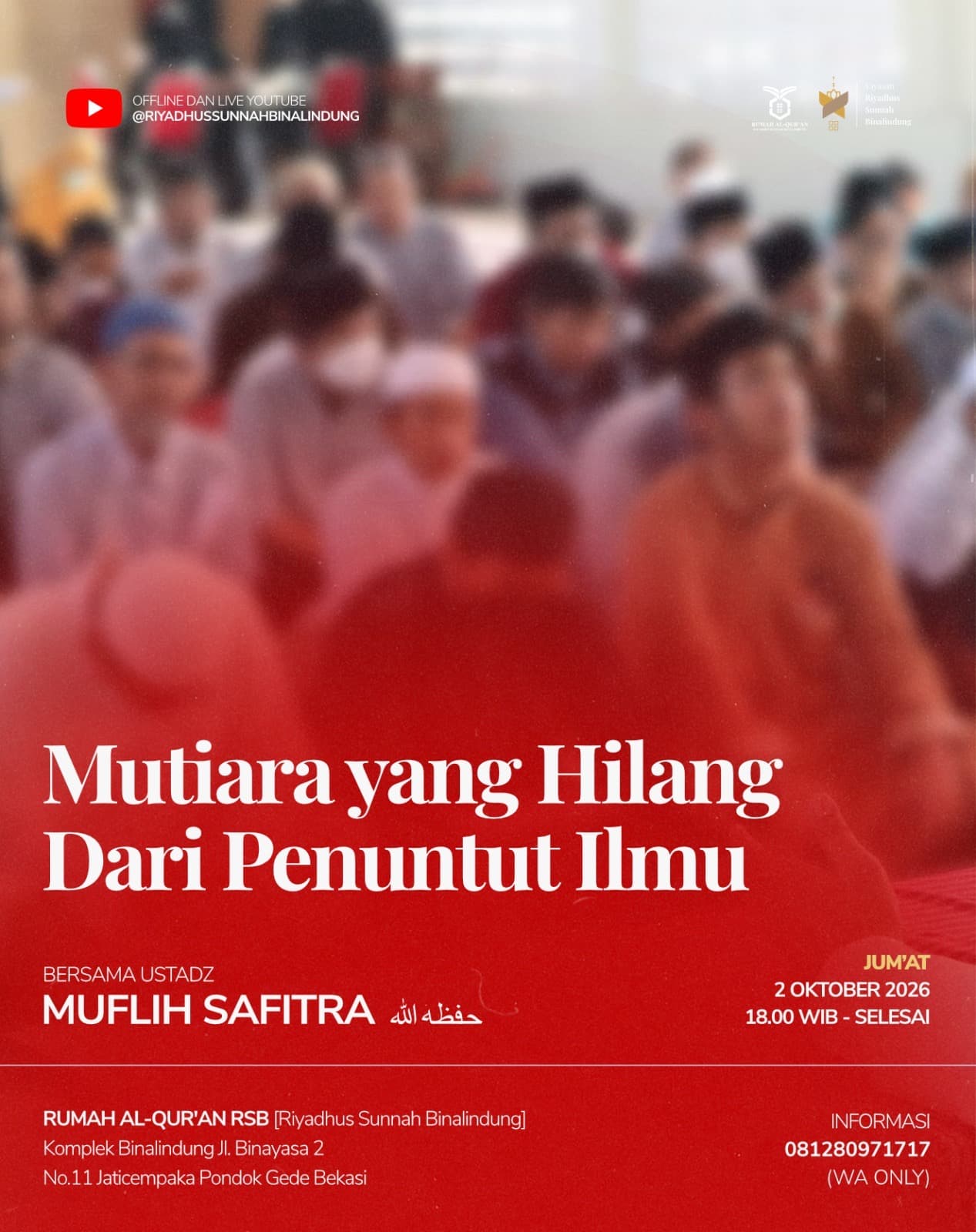 Mutiara yang Hilang Dari Penuntut Ilmu Yayasan Riyadhus Sunnah Binalindung